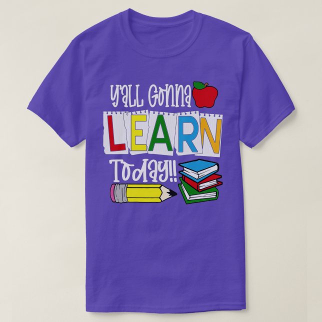 Camiseta Vocês Todos Vão Aprender Hoje A Vida Do Professor  (Frente do Design)