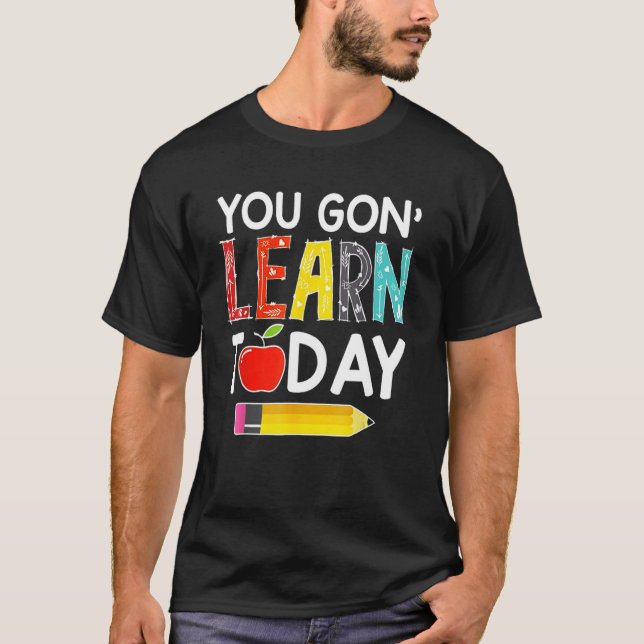 Camiseta Vocês Vão Aprender Hoje Professores De Volta À Esc (Frente)