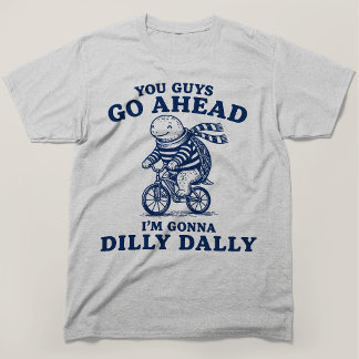 Camiseta Vocês Vão Na Frente, Vou Ficar Para Trás Tartaruga