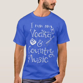 Camiseta Vodka And Country Music Fan Musician Drinker