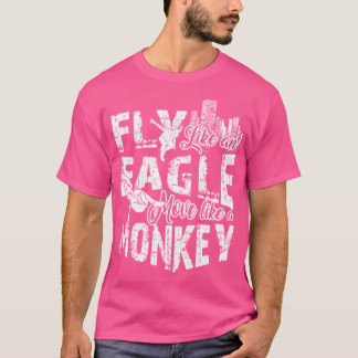 Camiseta Voe Como Uma Águia Mova-se Como Um Macaco Parkour