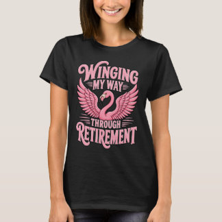 Camiseta Voejando pelo meu caminho através da aposentadoria