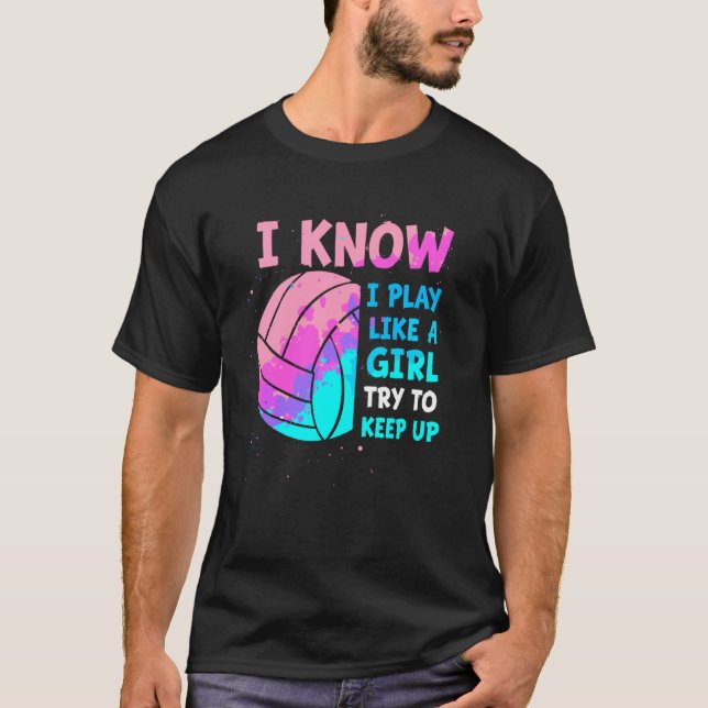 Camiseta Volei Feminino Eu Sei Eu Jogo Como uma Garota Tent (Frente)
