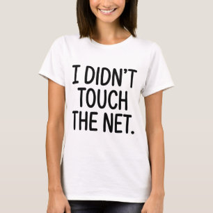 Camiseta Volei Mentira Branca Não Toquei Na Rede