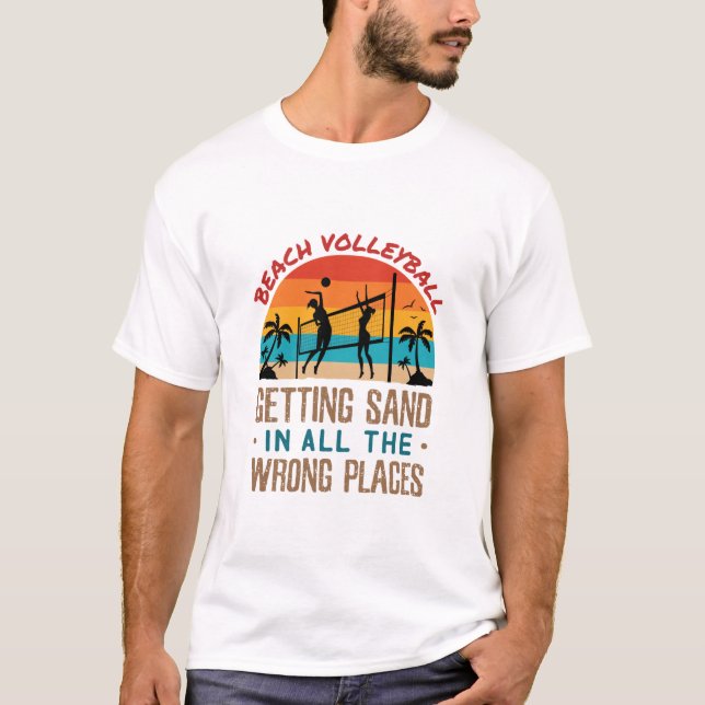 Camiseta Voleibol de praia ganhando areia em lugares errado (Frente)