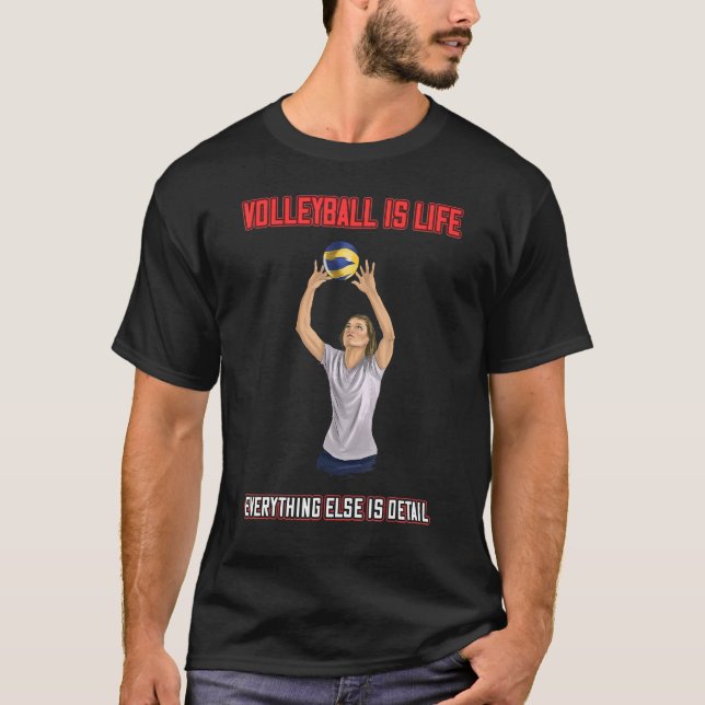 Camiseta Voleibol É A Vida E Ditos Sarcásticos Sobre (Frente)