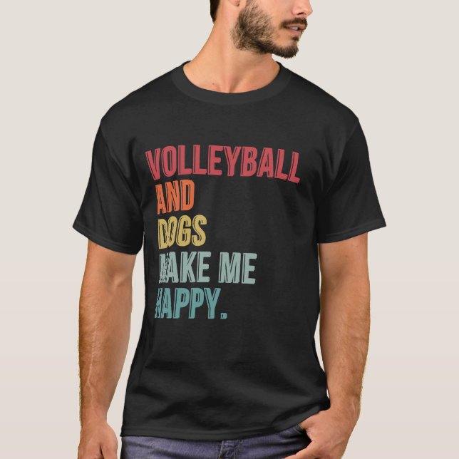 Camiseta Voleibol E Cachorro Me Engraçam Feliz (Frente)