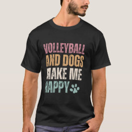 Camiseta Voleibol E Cachorro Me Engraçam Feliz