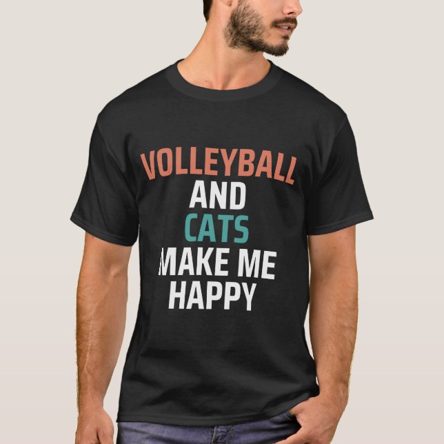 Camiseta Voleibol E Gatos Me Engraçam Feliz (Frente)