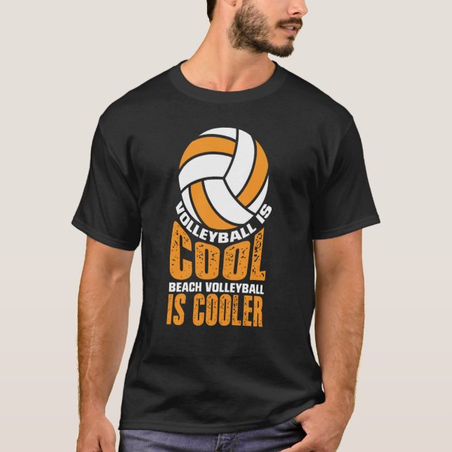 Camiseta Voleibol É Legal Que Voleibol De Praia É Mais Lega (Frente)