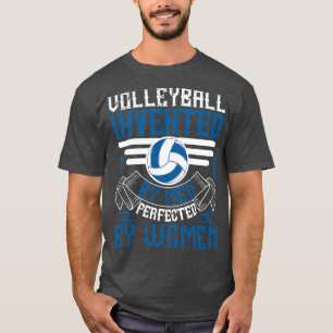 Camiseta Voleibol Inventado Por Homens Perfectados Por Mulh