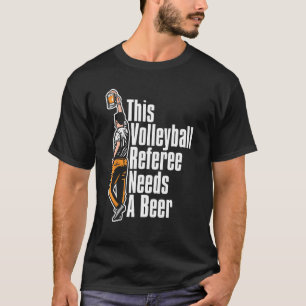 Camiseta Voleibol Referente A Refletir Cerveja De Voleibol