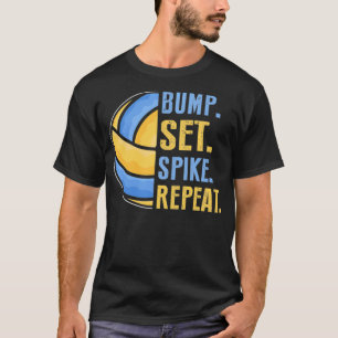 Camiseta Volleyball Game Bump Set Spike Repeat Volleyball