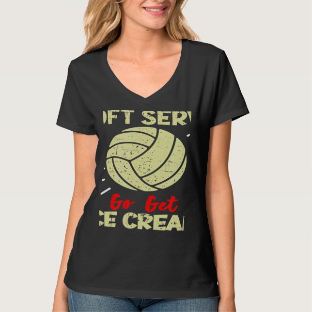 Camiseta Volleyball  If You Want A Soft Serve Women Men (Frente)