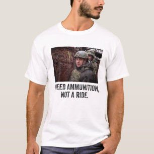 Camiseta Volodymyr Zelensky Preciso De Munições, Não De 