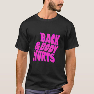 Camiseta Volta e corpo dói