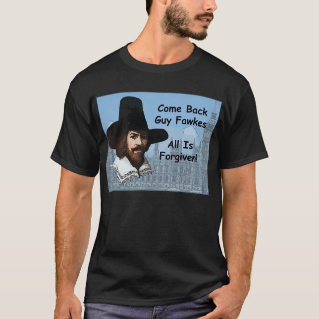 Camiseta Volta Guy Fawkes que tudo é perdoado (Frente)
