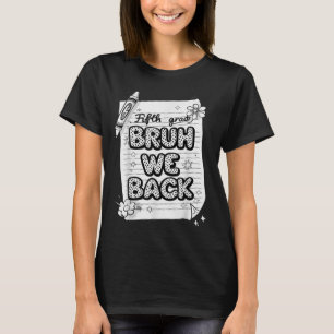 Camiseta Voltamos para a 5ª série, divertido retorno às aul