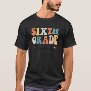 Camiseta Voltando à Escola Vibes da Sexta Série Retro T-shi