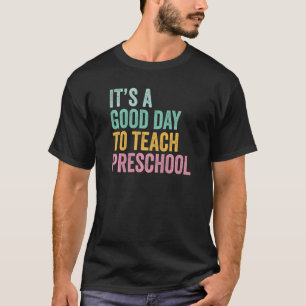 Camiseta Voltar à escola É um bom dia para ensinar pré-esco