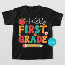 Voltar ao Teto Escolar | Hello First Grade T Shirt