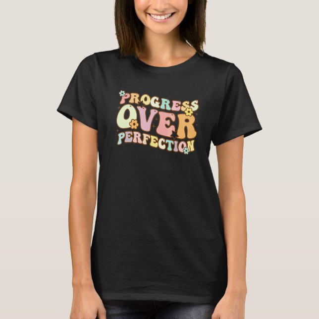Camiseta Voltar às Escolas Progresso acima da Perfeição Pro (Frente)