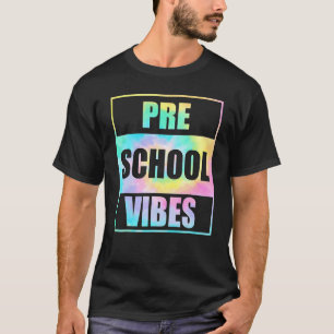 Camiseta Voltar às Vibrações de Pré-Escola Tye Dye Primeiro