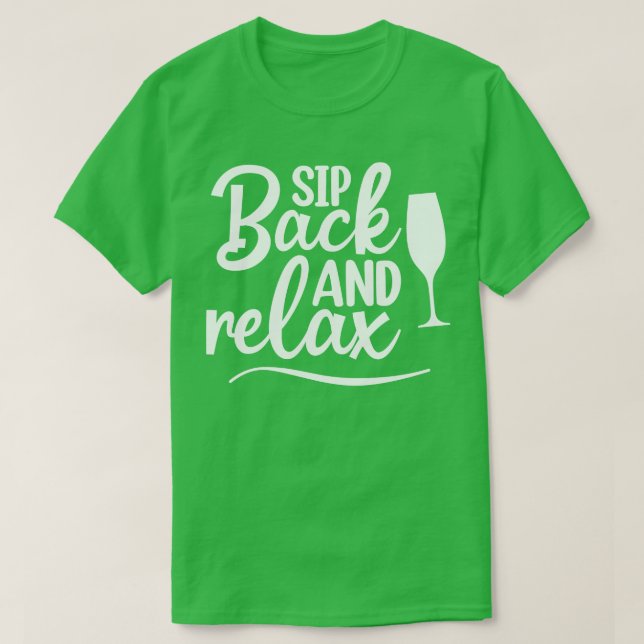 Camiseta Voltar E Relaxar O Vinho Divertido Design 2 (Frente do Design)