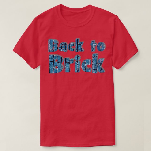 Camiseta Voltar para Brick (Frente do Design)