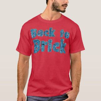 Camiseta Voltar para Brick