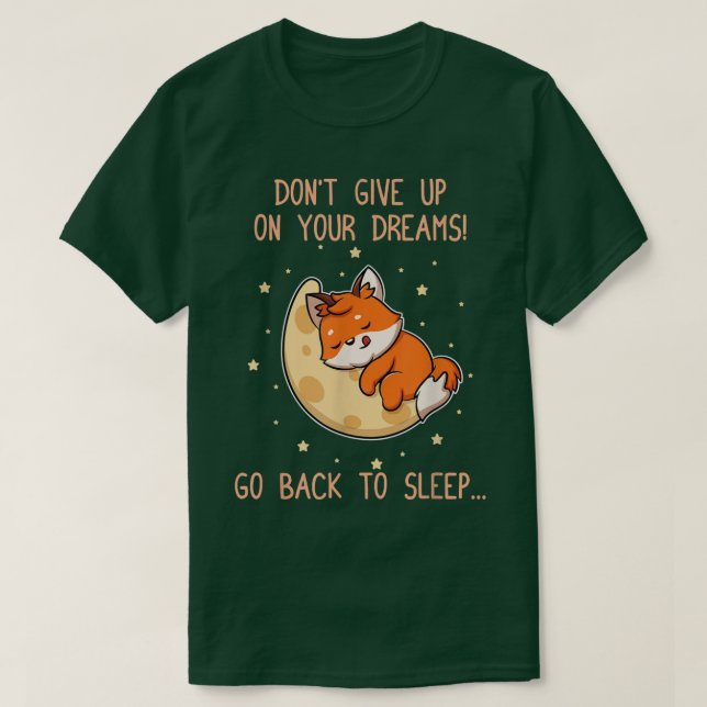 Camiseta Volte a dormir Bonito Sonho Sonho Pijama  (Frente do Design)