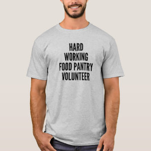 Camiseta Voluntariado da Comida de Trabalho do duro