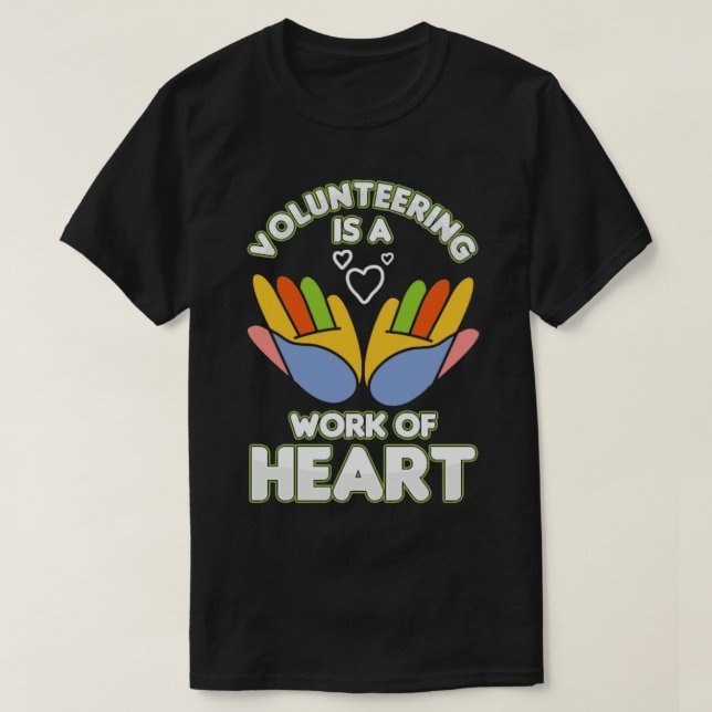 Camiseta Voluntariado É Uma Obra De Voluntário Coração (Frente do Design)