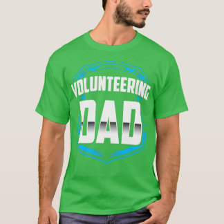 Camiseta Voluntariado Voluntários para Trabalho de Pai Não