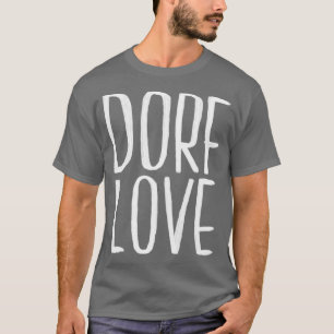 Camiseta Vom Dorf Dorfkind Dorf Love