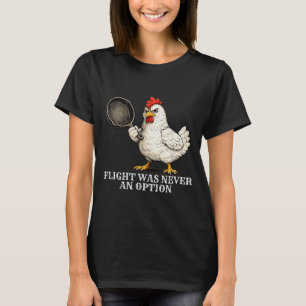 Camiseta Voo Nunca Foi Uma Opção Frango Engraçado E Panela