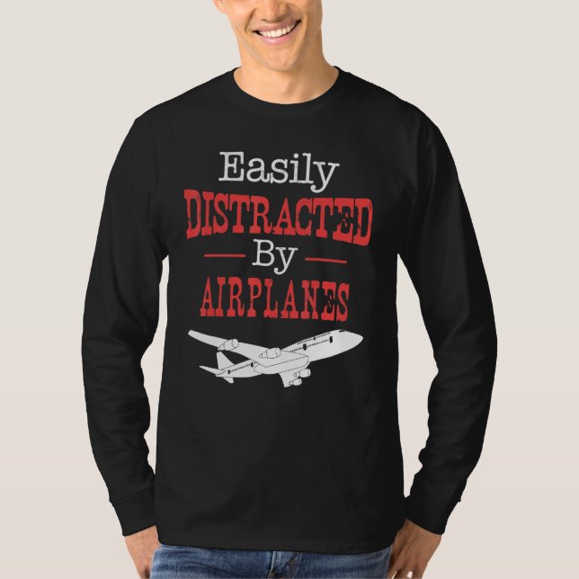 Camiseta Voo-Piloto - Facilmente Distraído Por Aviões (Frente)