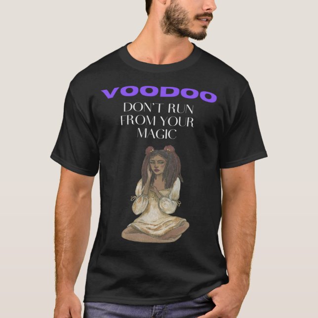 Camiseta Voodoo Não Corra da Sua Magia (Frente)