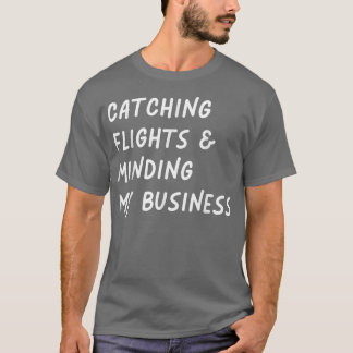 Camiseta Voos de captura e atenção à minha empresa Engraçad
