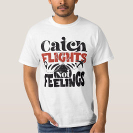 Camiseta voos não sentimentos