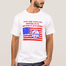 Camiseta "Vota Como A Tua Vida Depende..." Votando Direitos