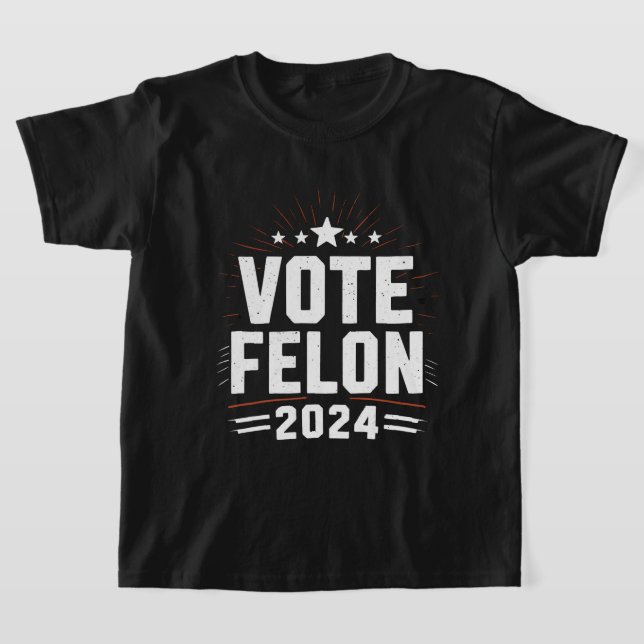 Camiseta Votação Felon Trump 2024 Votação Engraçada (Postura )
