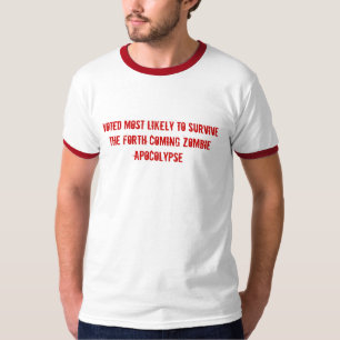 Camiseta Votado muito provavelmente para sobreviver ao