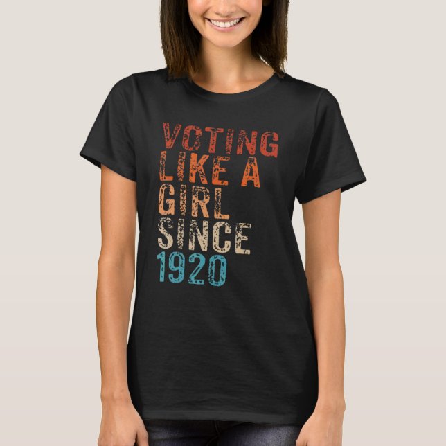 Camiseta Votando como uma garota desde 1920 19ª Emenda Anni (Frente)