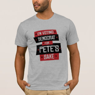 Camiseta Votando Democrata por causa do Pete