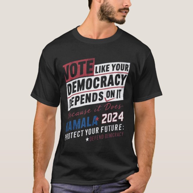 Camiseta votar como sua democracia depende disso porque (Frente)