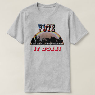 Camiseta VOTAR Como Sua Vida Depende Disso...Sim!