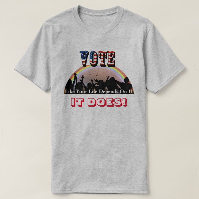 Camiseta VOTAR Como Sua Vida Depende Disso...Sim! (Frente do Design)