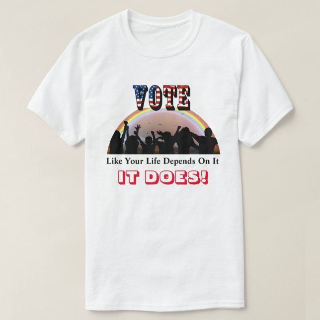 Camiseta VOTAR Como Sua Vida Depende Disso...Sim! (Frente do Design)