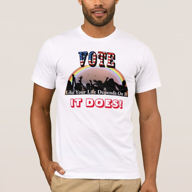 Camiseta VOTAR Como Sua Vida Depende Disso...Sim! (Frente)